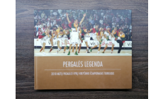 "Pergalės legenda" 2010 metų Pasaulio vyrų krepšinio čempionatas Turkijoje